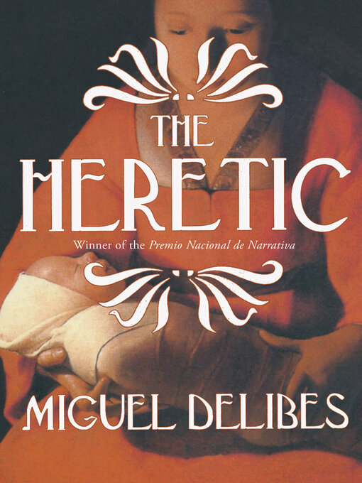 Title details for The Heretic by Miguel Delibes - Wait list
